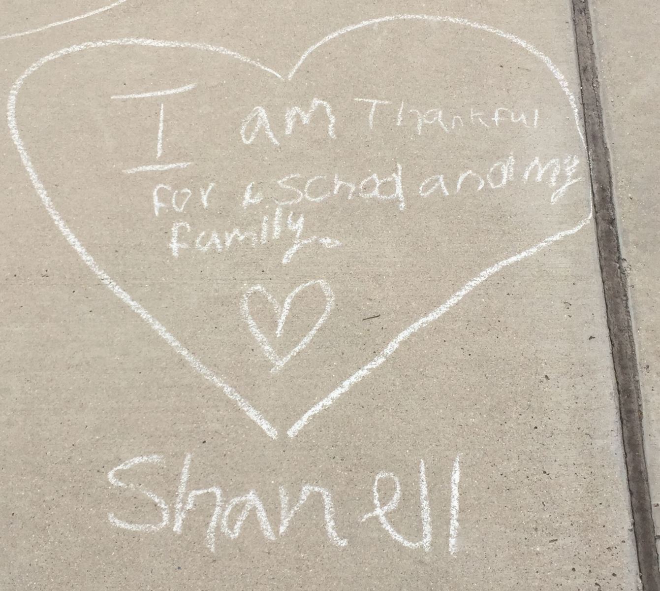Chalk Heart Drawing With Text I Am Thankful For My School And My Family